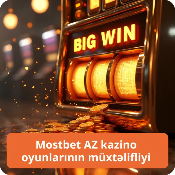 Mostbet AZ kazino oyunlarının müxtəlifliyi